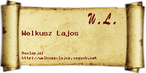 Welkusz Lajos névjegykártya